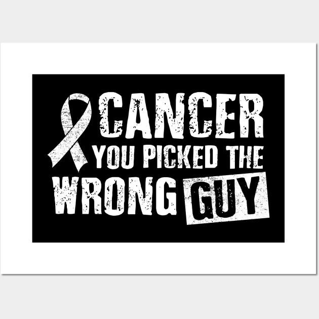 Fighter Survivor Funny Tee Cancer You Picked The Wrong Guy Wall Art by celeryprint